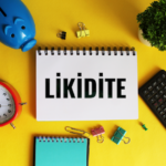 Likidite Nedir? Likidite Oranı Nasıl Hesaplanır?